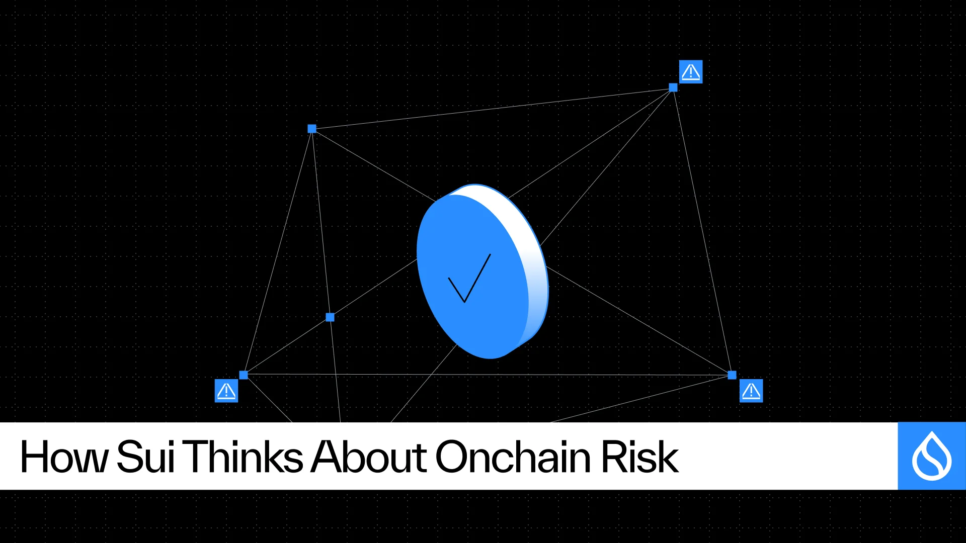 Security Should Follow Value: How Sui Thinks About Onchain Risk