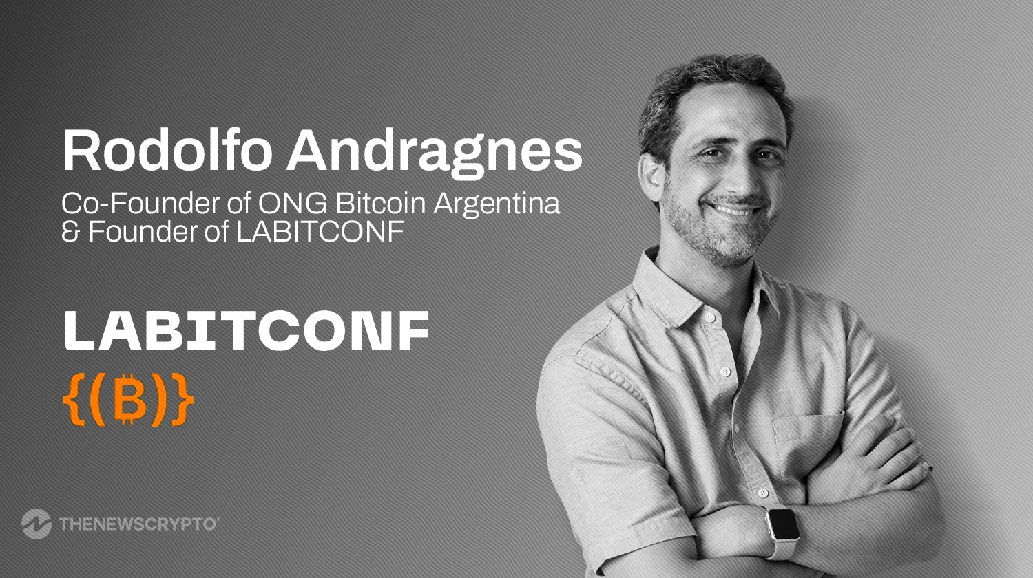 Rodolfo Andragnes on Bitcoin's Role Beyond Investment and the Future of Digital Currencies
