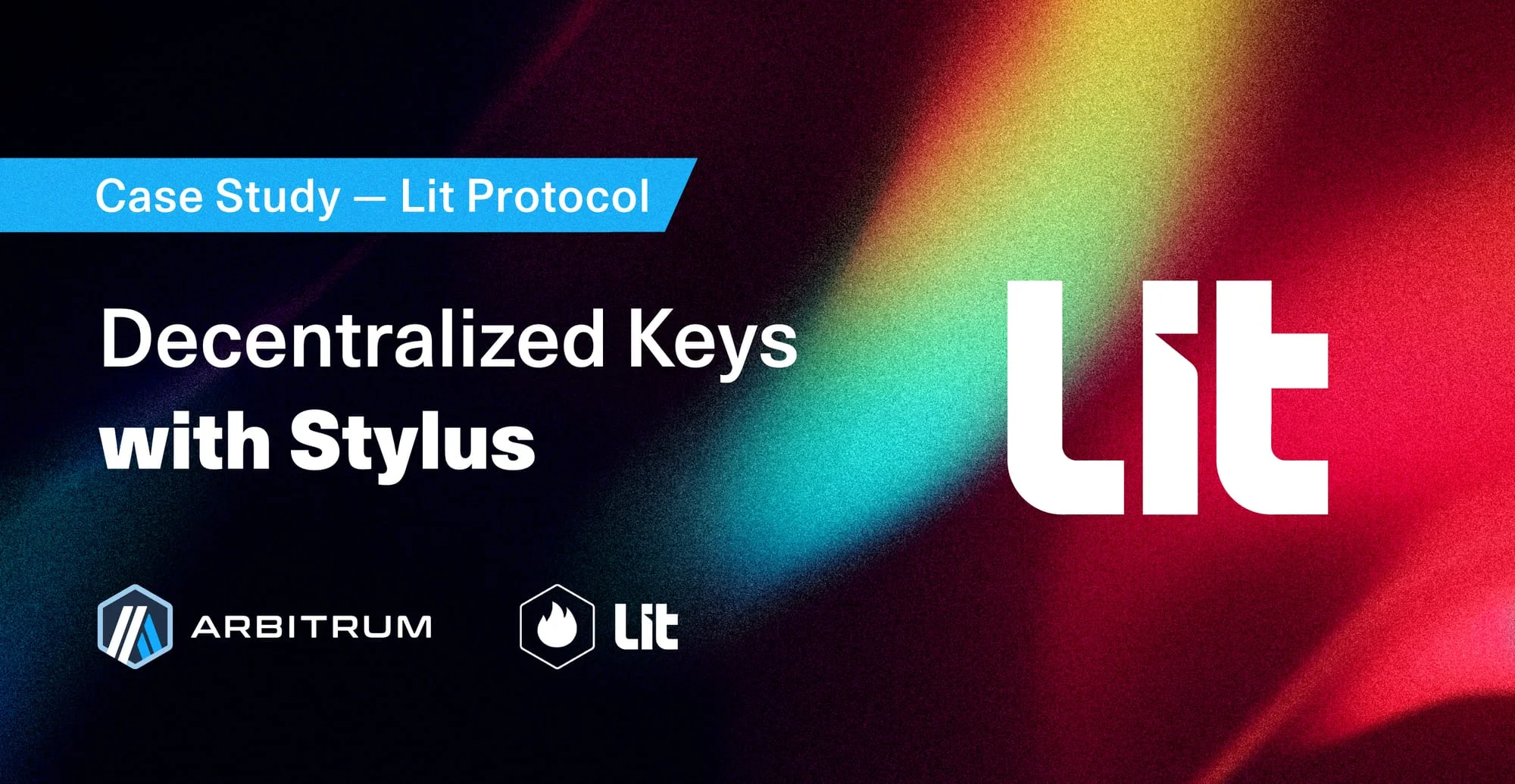 Decentralizing Key Management: The Role of Lit Protocol and Stylus