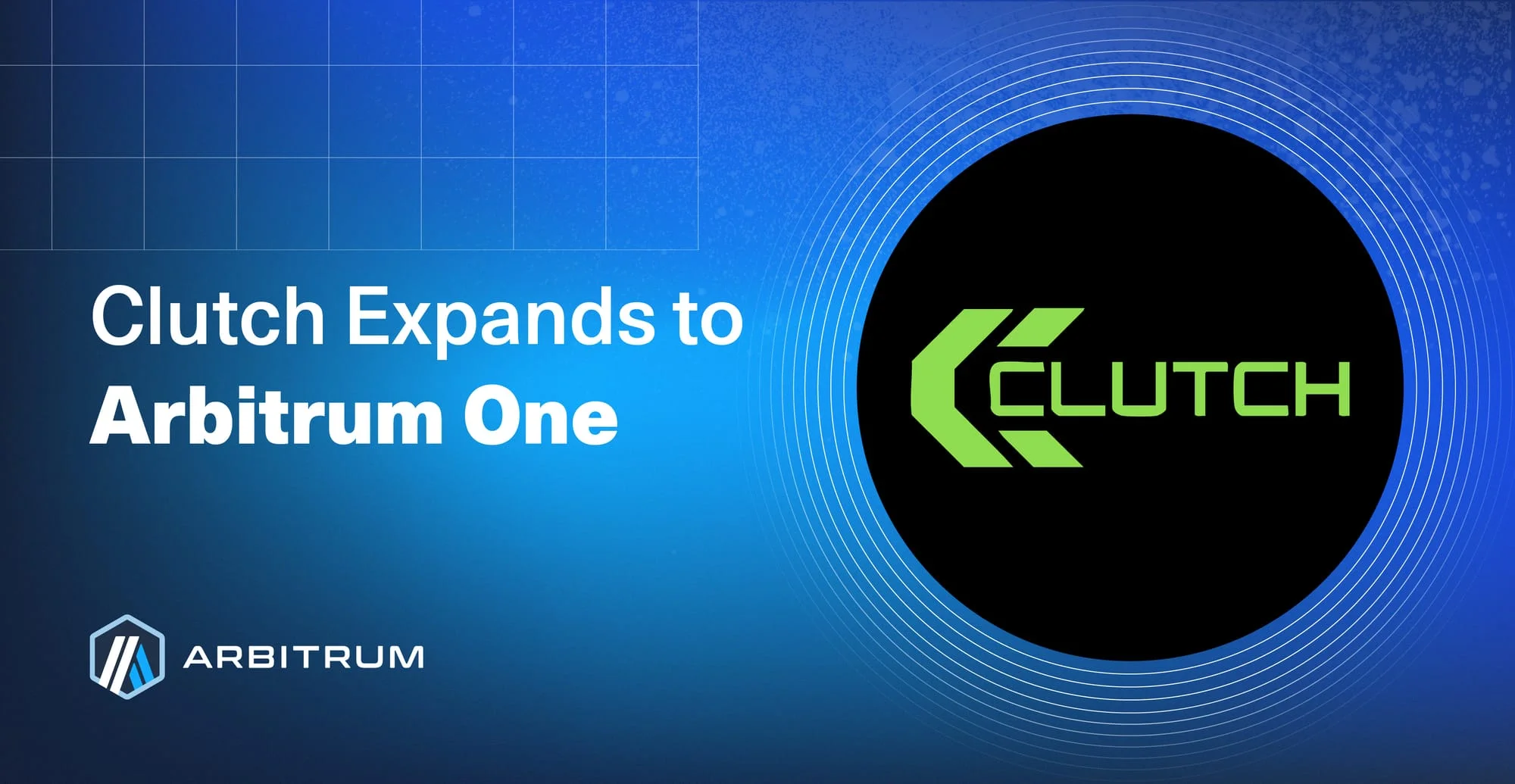 Clutch Enhances Accessibility with Expansion to Arbitrum One